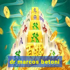 dr marcos betoni